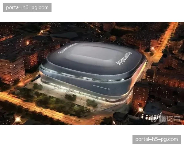 马德里市政府批准伯纳乌球场周边商业区改造最终方案